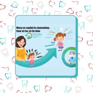 Brosura PaFeIn+ Merg cu copilul la stomatolog, Asociatia Nationala de Stomatologie Pediatrica din Romania